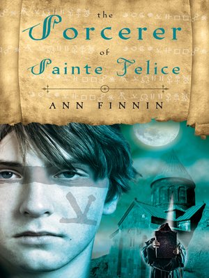 cover image of The Sorcerer of Sainte Felice